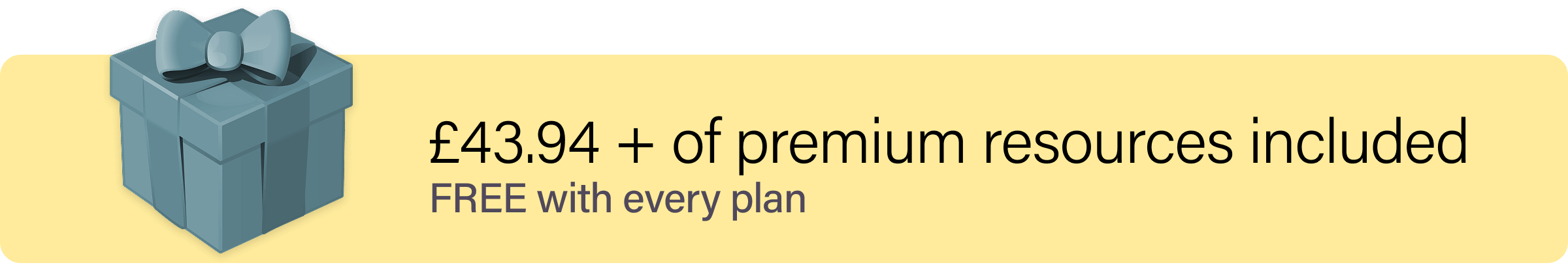 Premium resources included